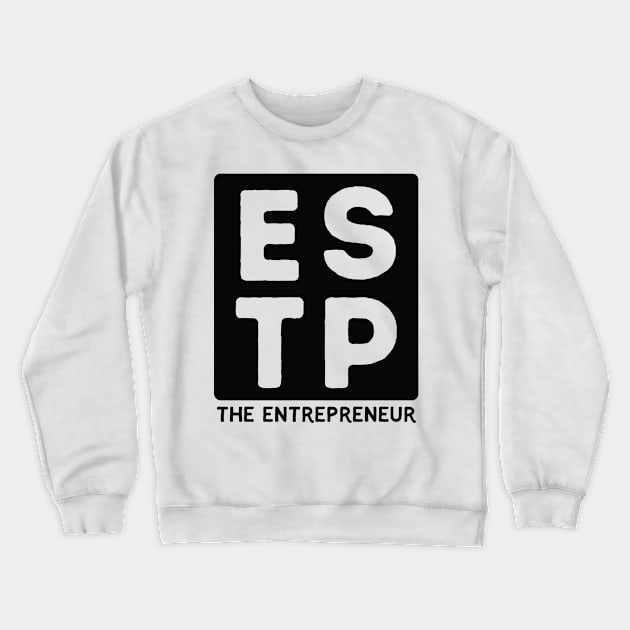 ESTP Crewneck Sweatshirt by Teeworthy Designs